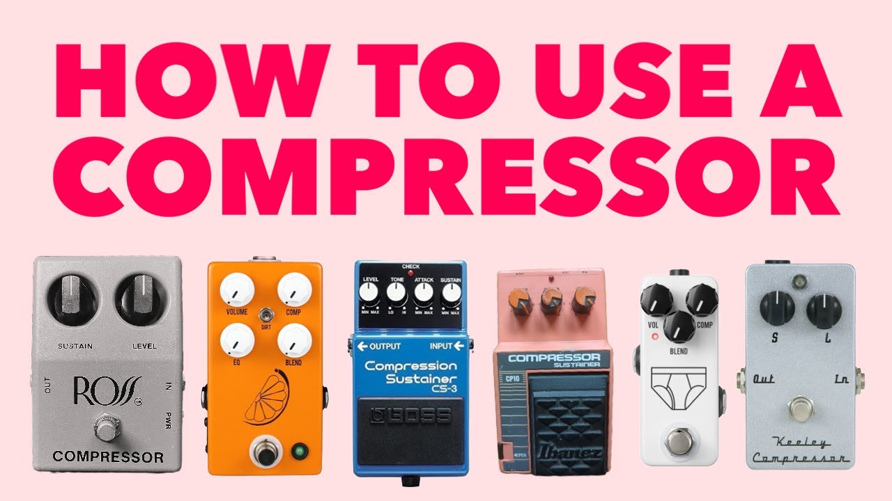 Guitar Effect Pedal TV – How Do Compressor Pedals Work?